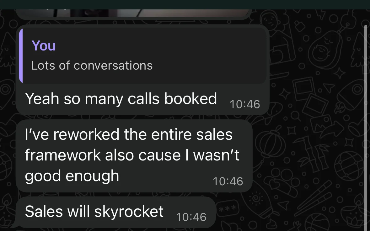 Adrien: so many calls booked, sales will skyrocket